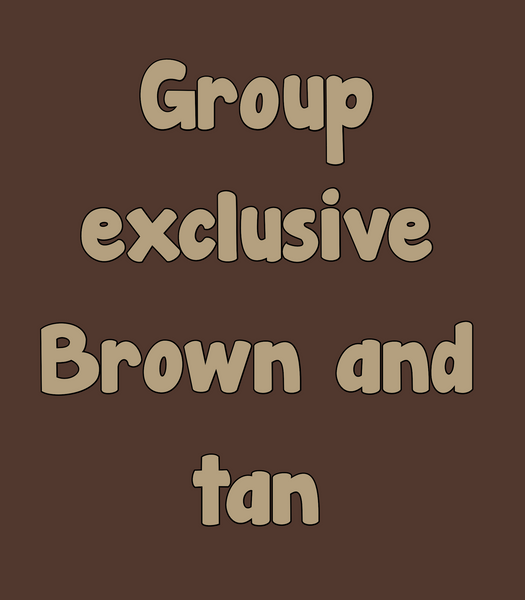 Group exclusive brown and tan (Tea Cup Sized)