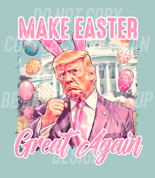 Make Easter Great Again (Tea Cup Sized