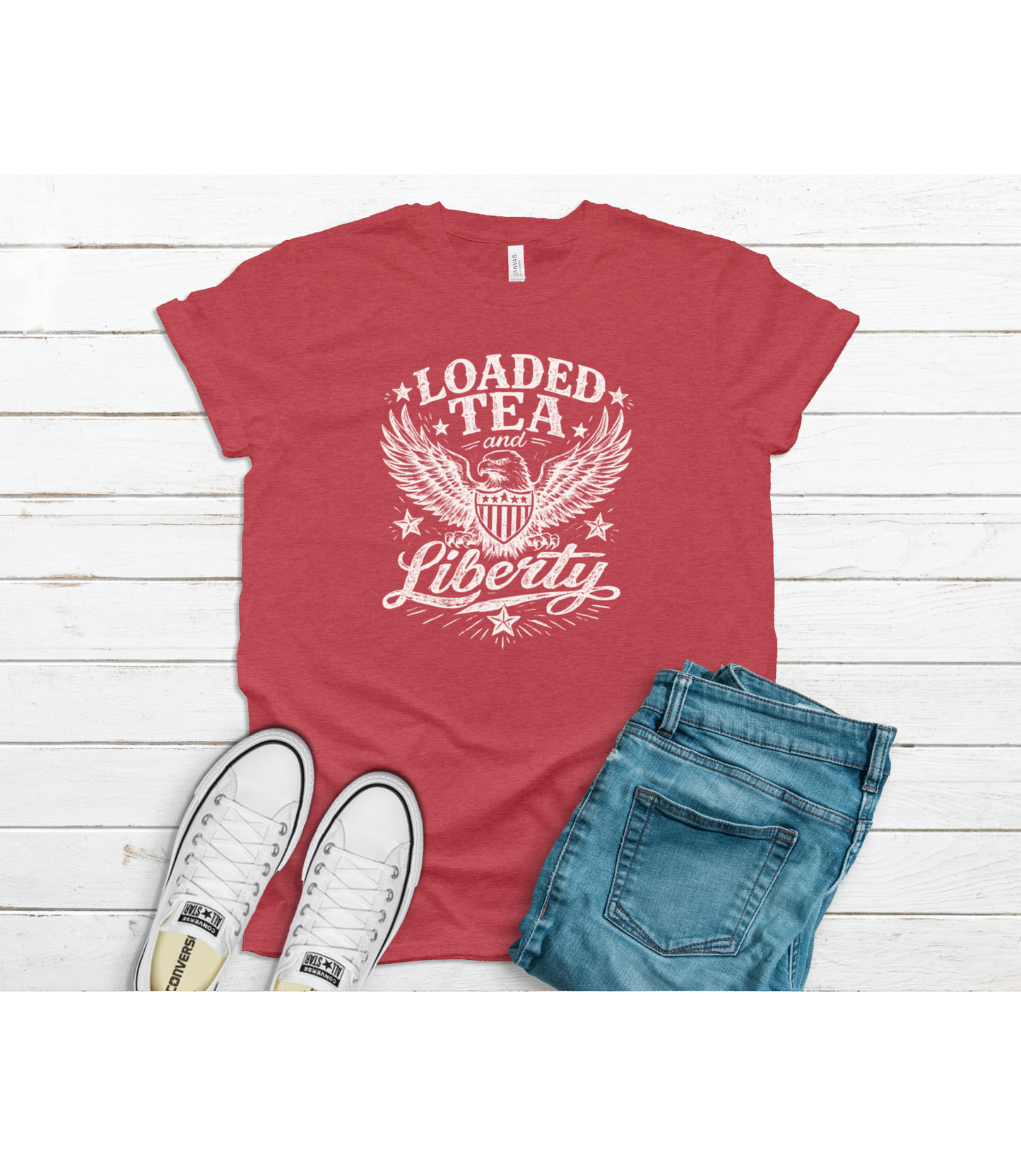LOADED TEA AND LIBERTY| RED T-SHIRT Bella canvas (TO GET BULK PRICING MUST ORDER 6 OR MORE )