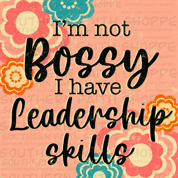 I’m not bossy (Tea Cup Sized