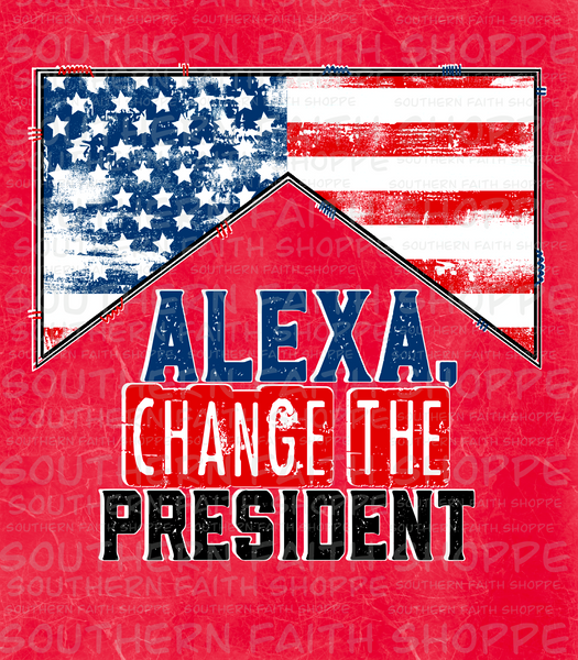 Alexa Change the President (tea cup size)