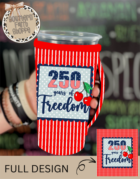 250 YEARS OF FREEDOM | TEA KOOZIE