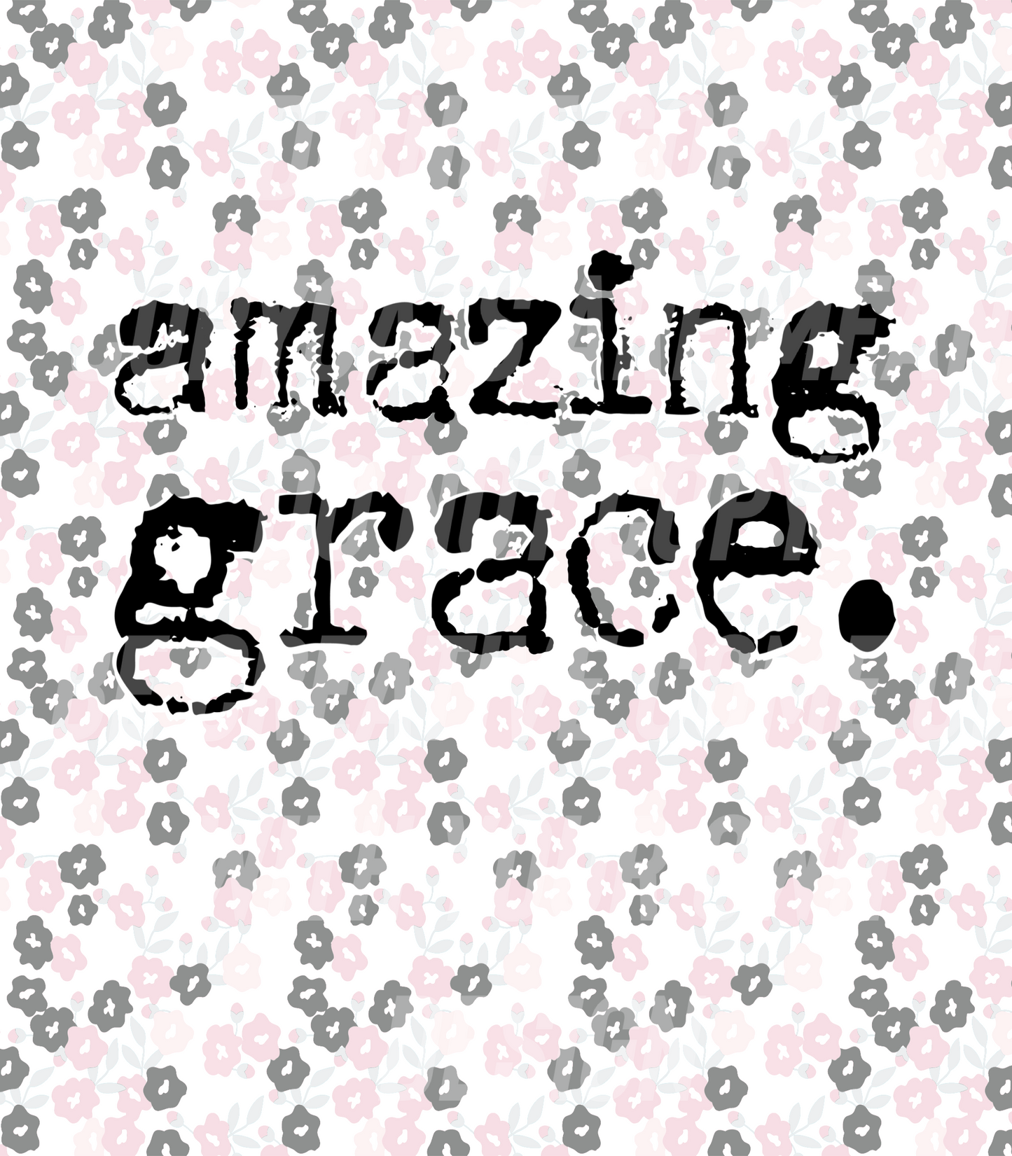 Amazing Grace (Tea Cup Sized