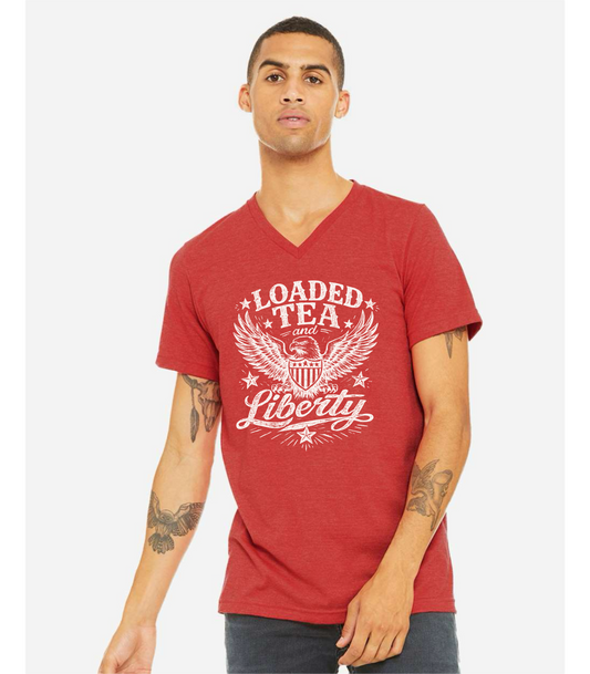 LOADED TEA AND LIBERTY| V- NECK RED T-SHIRT Bella canvas ( TO GET BULK PRICING MUST ORDER 6 OR MORE )