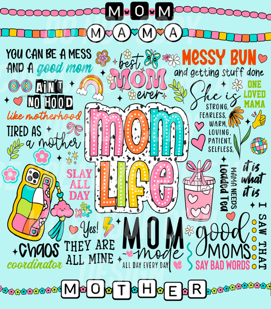 Mom life (Tea Cup Sized)