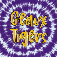 Geaux Tigers (Tea Cup Sized)