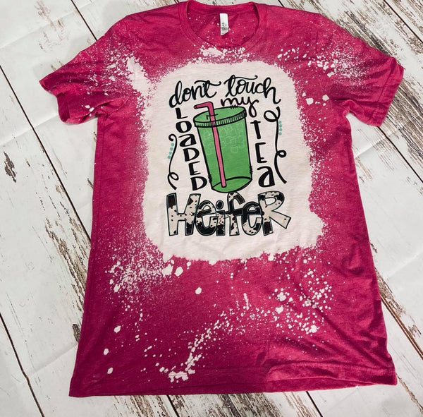 "Don't touch my tea heifer" hot pink shirt
