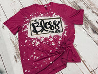 Bleached "Well Bless Your Heart" shirt