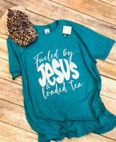 Fueled by Jesus and loaded Tea ( Mixed our choice Gildan shirt colors )