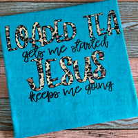 Jesus and loaded tea leopard print ( Blue Gildan  )